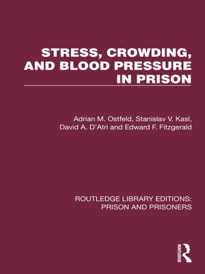 cover image of Stress, Crowding, and Blood Pressure in Prison